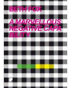 Marvellous Negative Capability, A