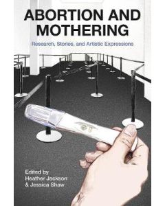 Abortion and Mothering