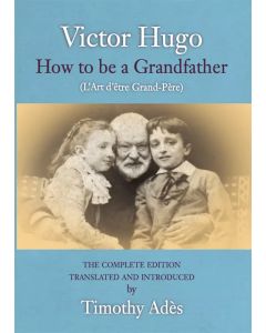 How to be a Grandfather: The Complete Edition