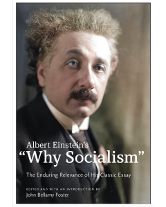 Albert Einstein's Why Socialism?"
