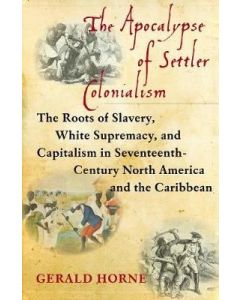 Apocalypse of Settler Colonialism, The