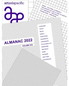 Art Asia Pacific Almanac 2022 Volume XVII