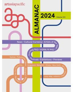 Art Asia Pacific Almanac 2024 Volume XIX