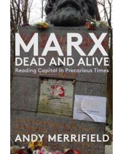 Marx, Dead and Alive