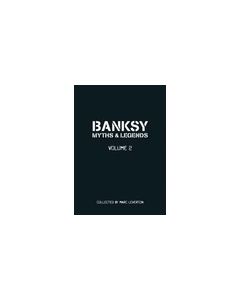 Banksy Myths & Legends Volume 2