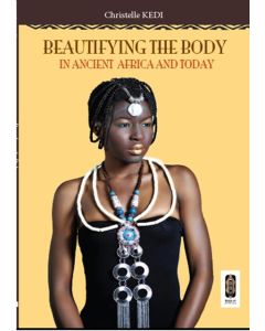 Beautifying the Body: In Ancient Africa and Today