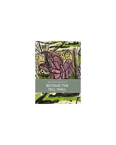 Beyond the Fell Wall