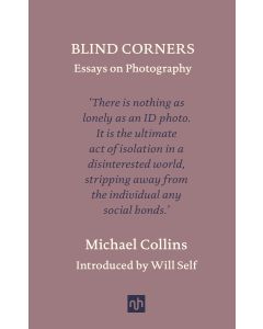 Blind Corners: Essays on Photography
