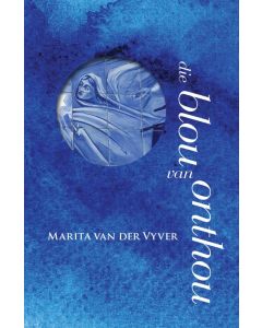 die Blou van Onthou [AFRIKAANS]