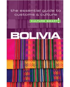 Bolivia - Culture Smart!