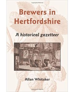 Brewers in Hertfordshire: A Historical Gazetteer
