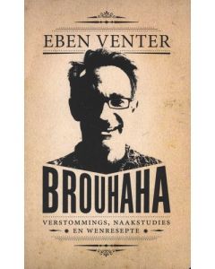 Brouhaha [AFRIKAANS]