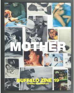 Buffalo Zine 19 Spring Summer 2024 Mother