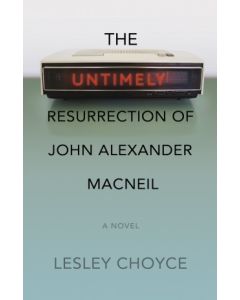 Untimely Resurrection of John Alexander MacNeil, The