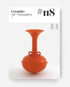 Ceramics: Art & Perception 118 2022