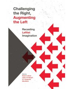 Challenging the Right, Augmenting the Left