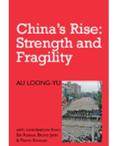 China's Rise: Strength and Fragility