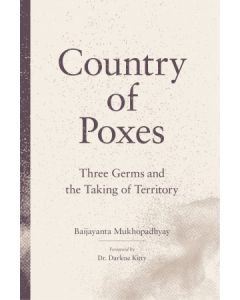 Country of Poxes: Three Germs and the Taking of Territory