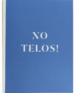 No Telos!