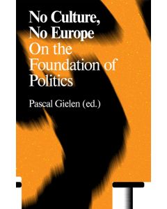 No Culture, No Europe: On the Foundations of Politics