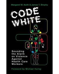 Code White: Sounding the Alarm on Violence against