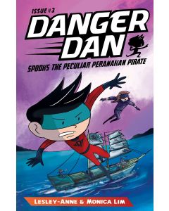 Danger Dan: Spooks the Peculiar Peranakan Pirate