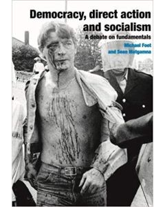 Democracy, direct action, and socialism