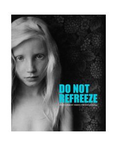 Do Not Refreeze: Photography behind the Berlin Wall