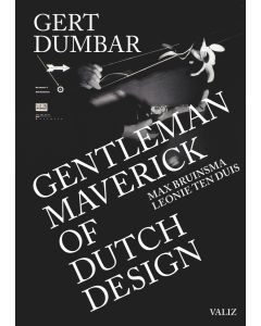 Gert Dumbar, Gentleman Maverick of Dutch Design