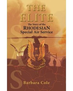 Elite, The: The Story of the Rhodesian Special Air Service