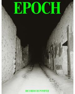 EPOCH Issue  4 2026 Ricordo di Pompeii