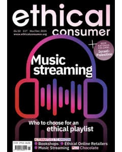 Ethical Consumer 217 November/December 2025