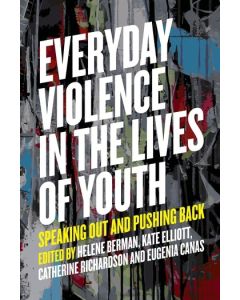 Everyday Violence In The Lives of Youth