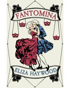 Fantomina, Or, Love in a Maze