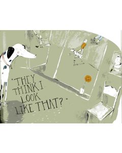 Farrah is A Not A Dalamtian