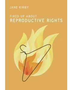 Fired Up about Reproductive Rights