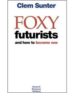 Foxy Futurists And How To Become One
