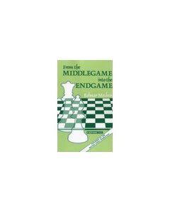 From the Middlegame into the Endgame
