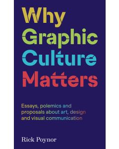 Why Graphic Culture Matters