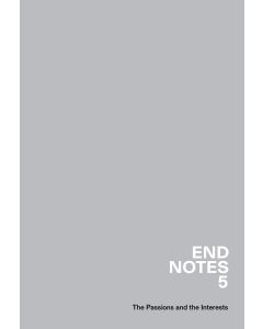 Endnotes 5 2020: The Passions and the Interests