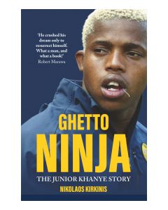 Ghetto Ninja: The Junior Khanye Story