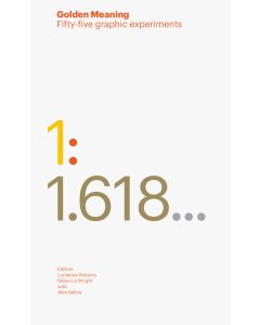 Golden Meaning: Fifty-five graphic experiments