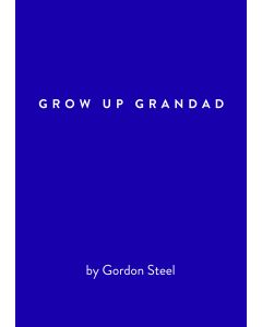 Grow Up Grandad