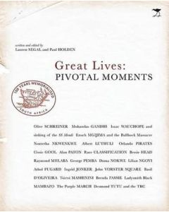 Great Lives: Pivotal Moments