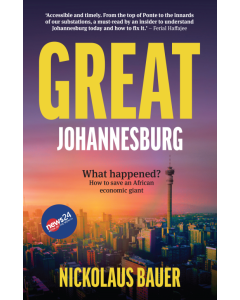 Great Johannesburg: What happened? How to save an African