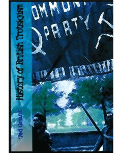 History of British Trotskyism, The