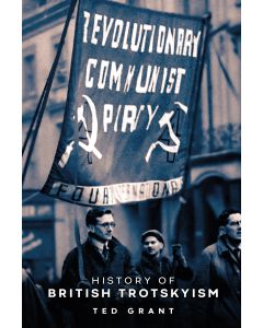 History of British Trotskyism, The