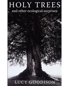 Holy Trees and other Ecological Surprises