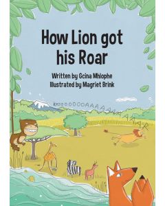How Lion Got His Roar