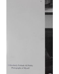 I Absolutely Forbade All Public Photographs of Myself